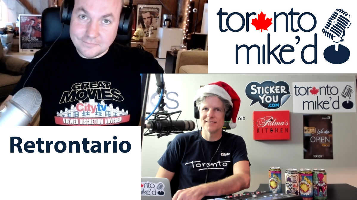 Retrontario's Christmas Crackers, Vol. 4: Toronto Mike'd Podcast Episode 972