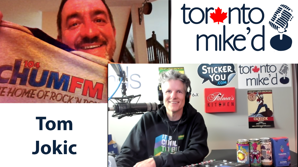Tom Jokic: Toronto Mike'd Podcast Episode 1003