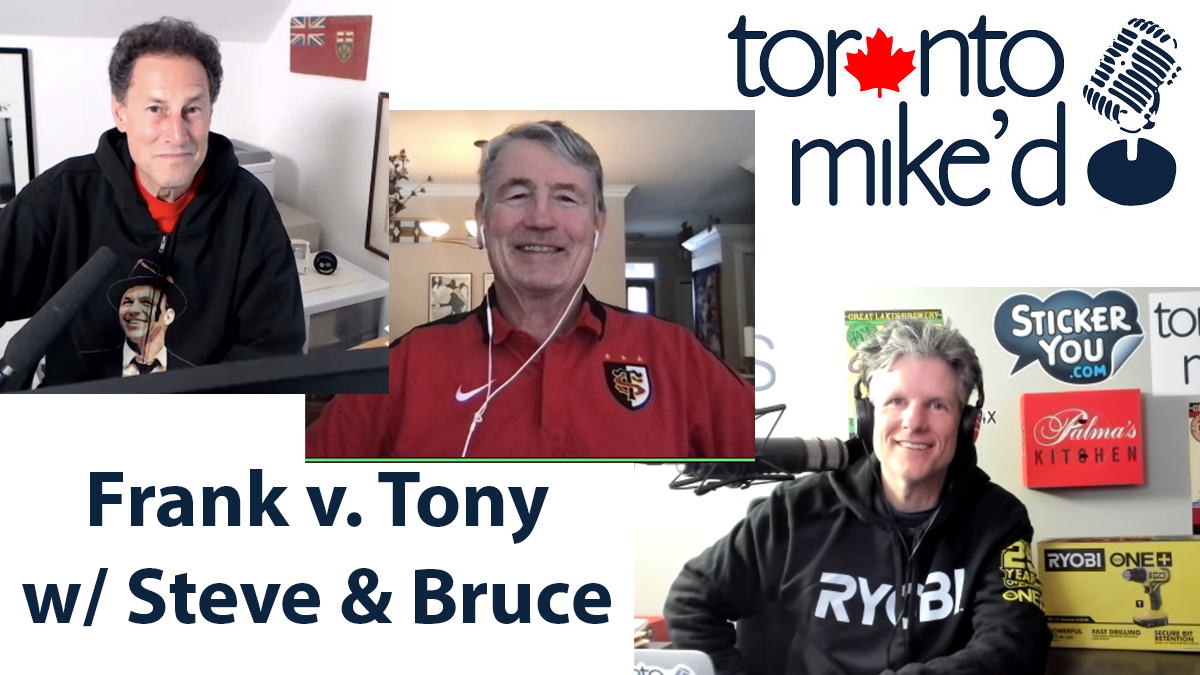 Frank v. Tony: Toronto Mike'd Podcast Episode 1010