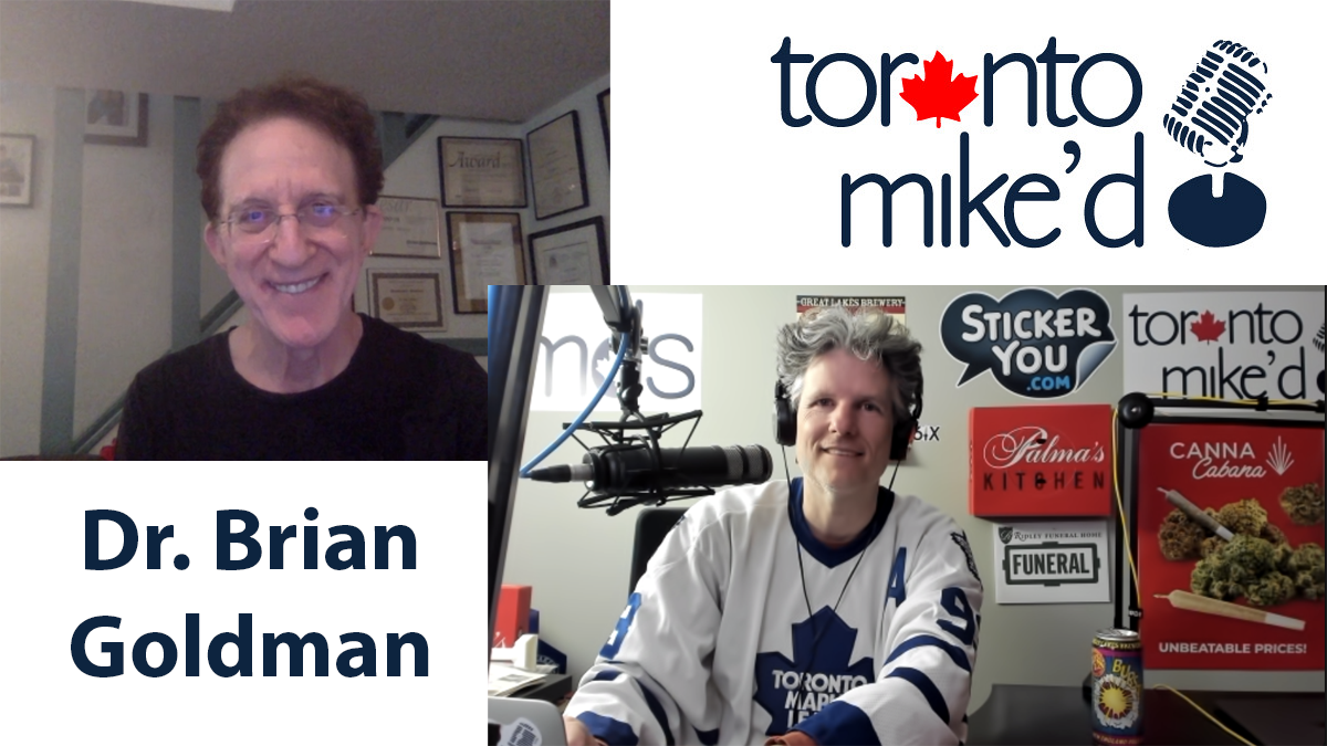 Dr. Brian Goldman: Toronto Mike'd Podcast Episode 1042