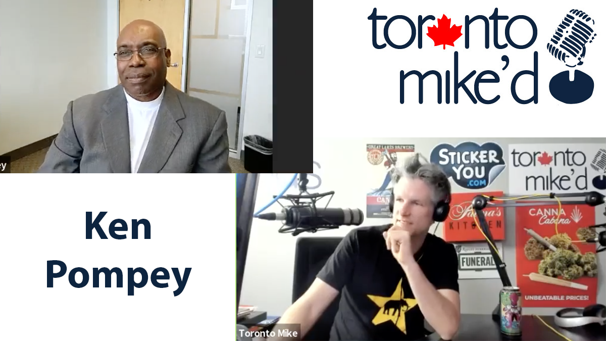 Ken Pompey: Toronto Mike'd Podcast Episode 1033