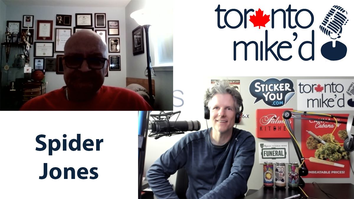 Spider Jones: Toronto Mike'd Podcast Episode 1027