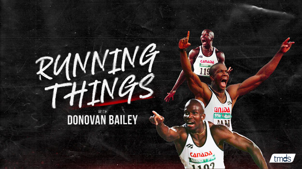 Donovan Bailey Running Things