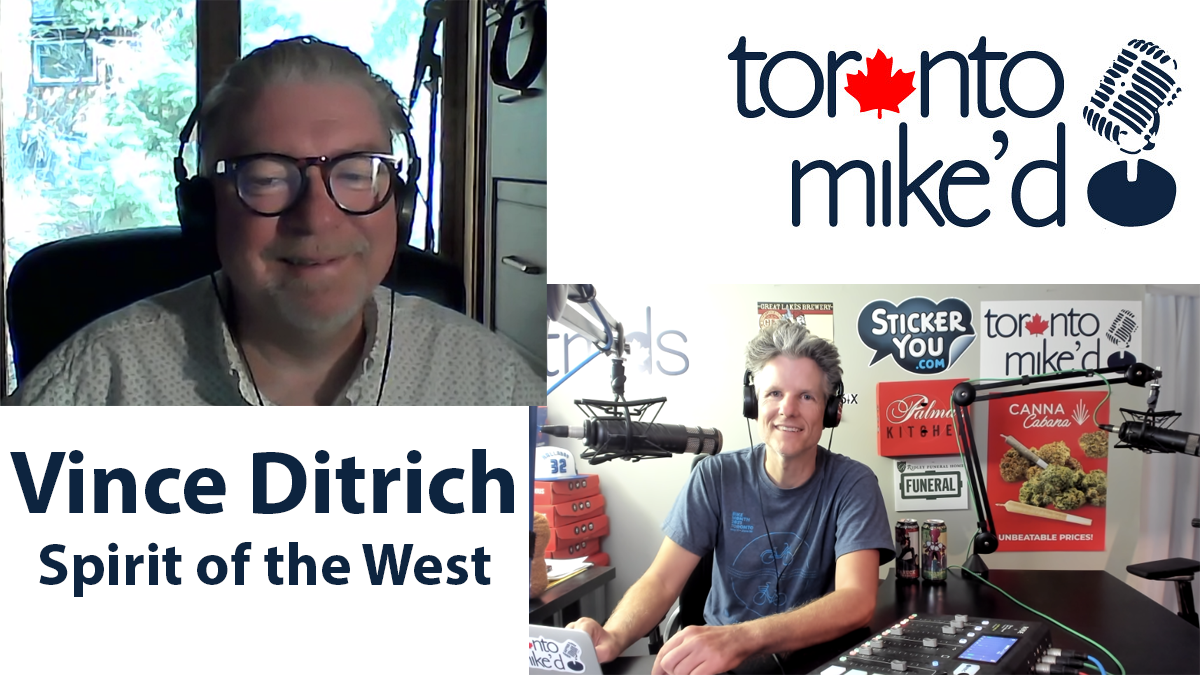 Vince Ditrich from Spirit of the West: Toronto Mike'd Podcast Episode 1129