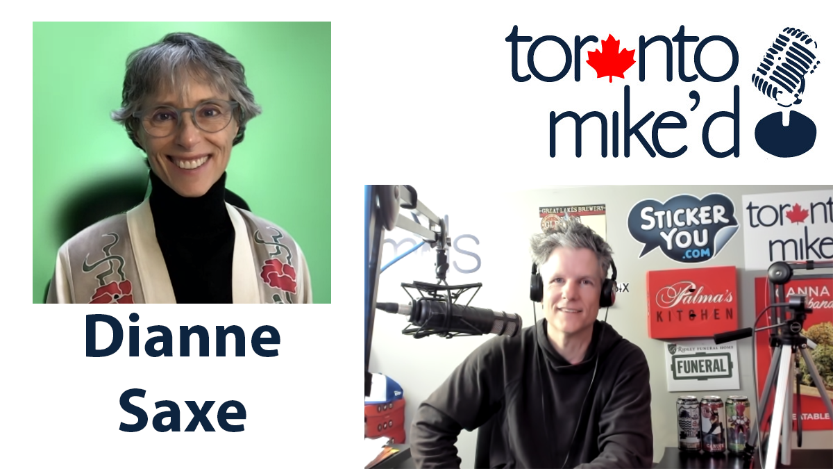 Dianne Saxe: Toronto Mike'd Podcast Episode 1150
