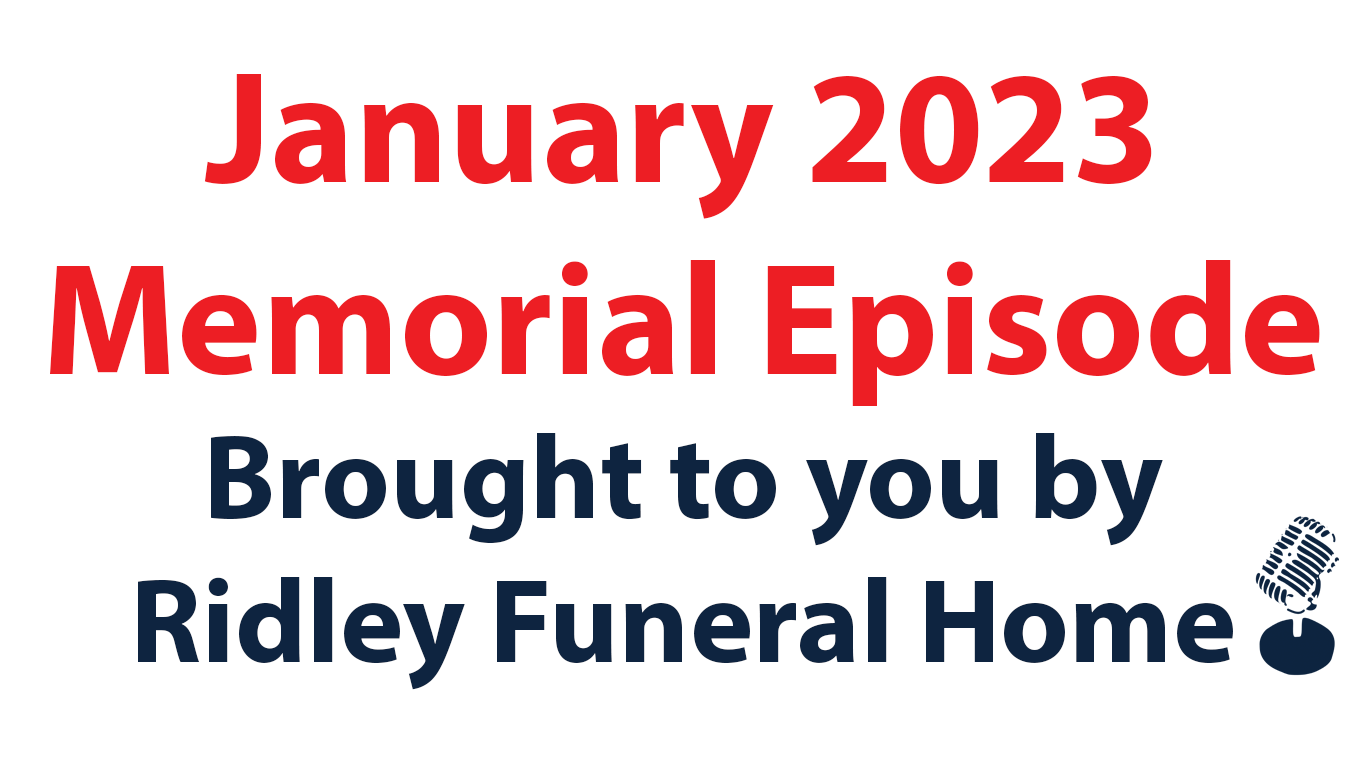 January 2023 Memorial Episode: Toronto Mike'd Podcast Episode 1196