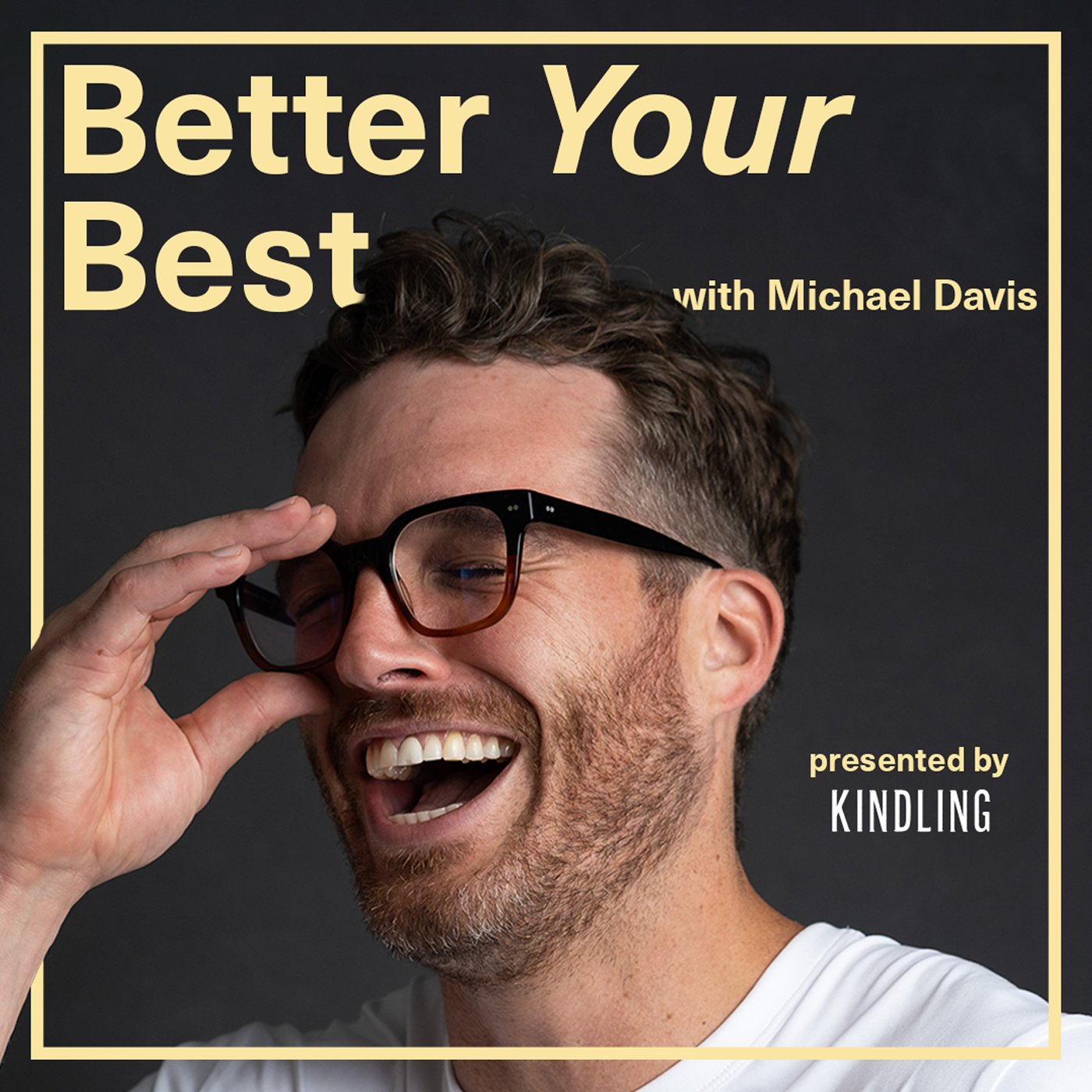 Better Your Best with Michael Davis
