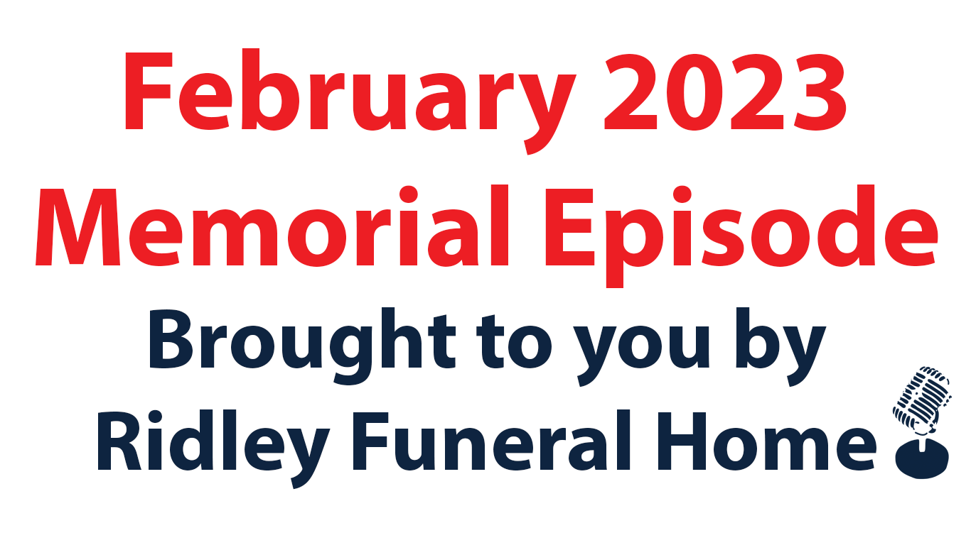 February 2023 Memorial Episode: Toronto Mike'd Podcast Episode 1214