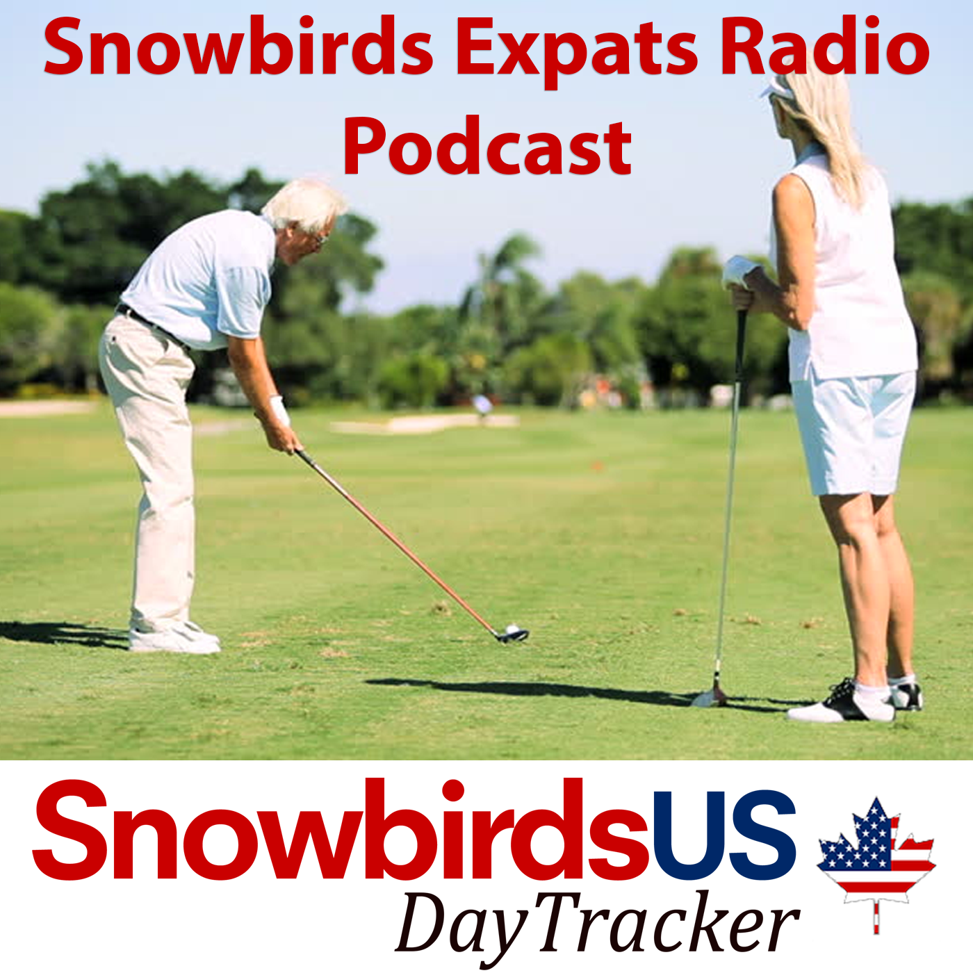 Snowbirds US Expats Radio Podcast with Gerry Scott