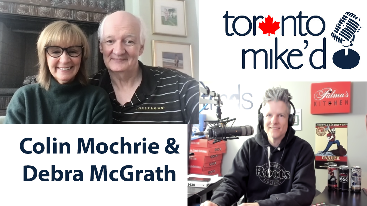 Colin Mochrie and Debra McGrath: Toronto Mike'd Podcast Episode 1220