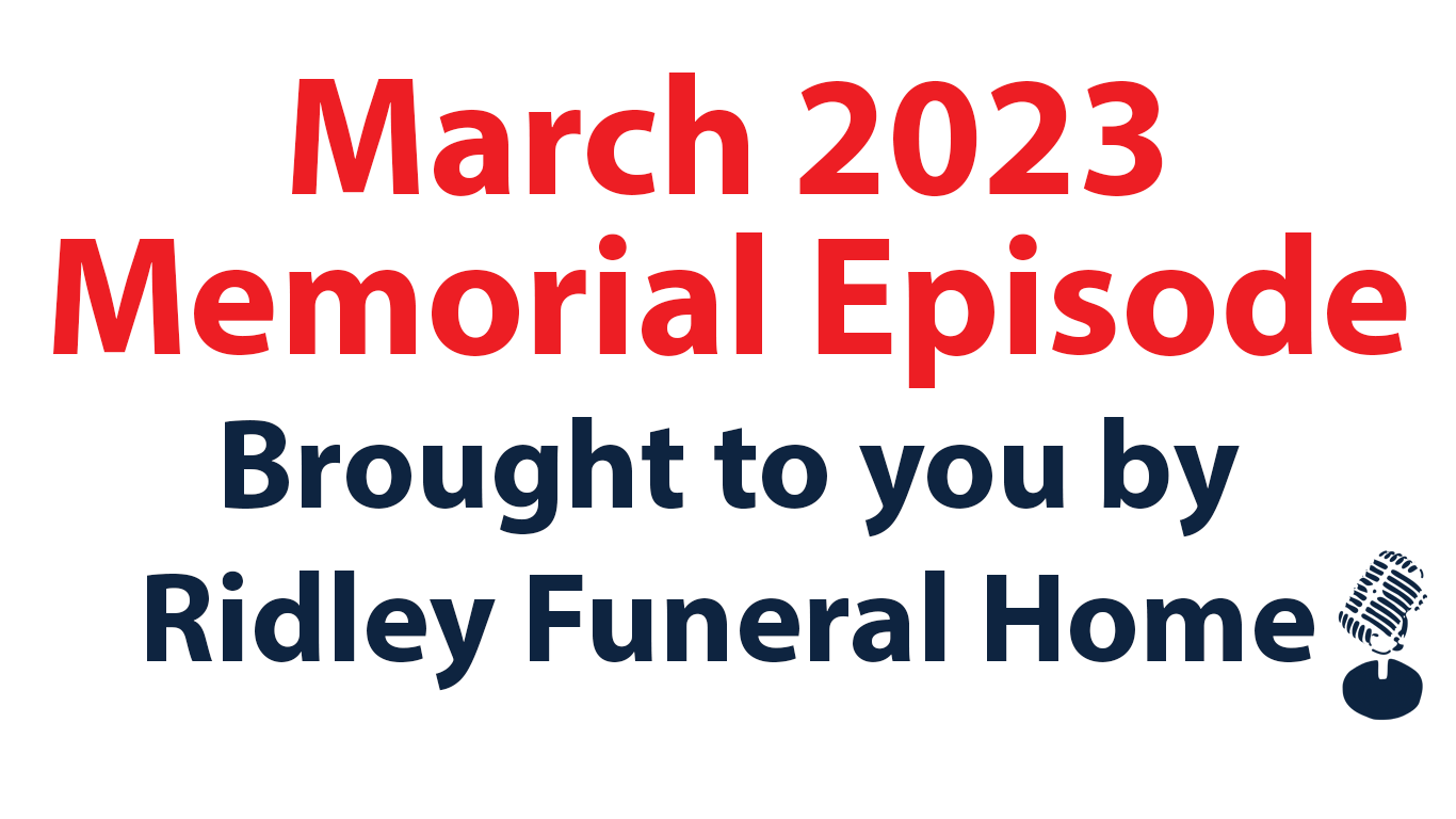 March 2023 Memorial Episode: Toronto Mike'd Podcast Episode 1229