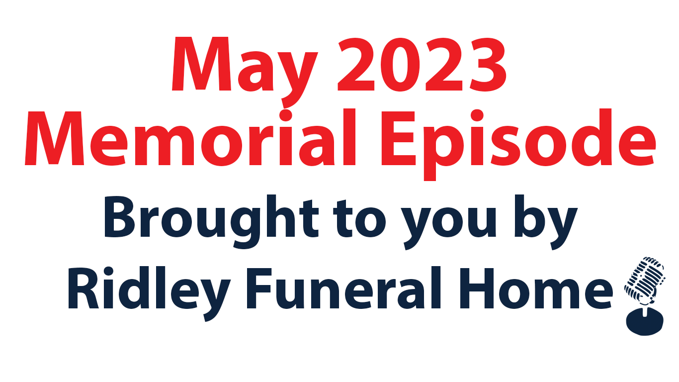 May 2023 Memorial Episode: Toronto Mike'd Podcast Episode 1264