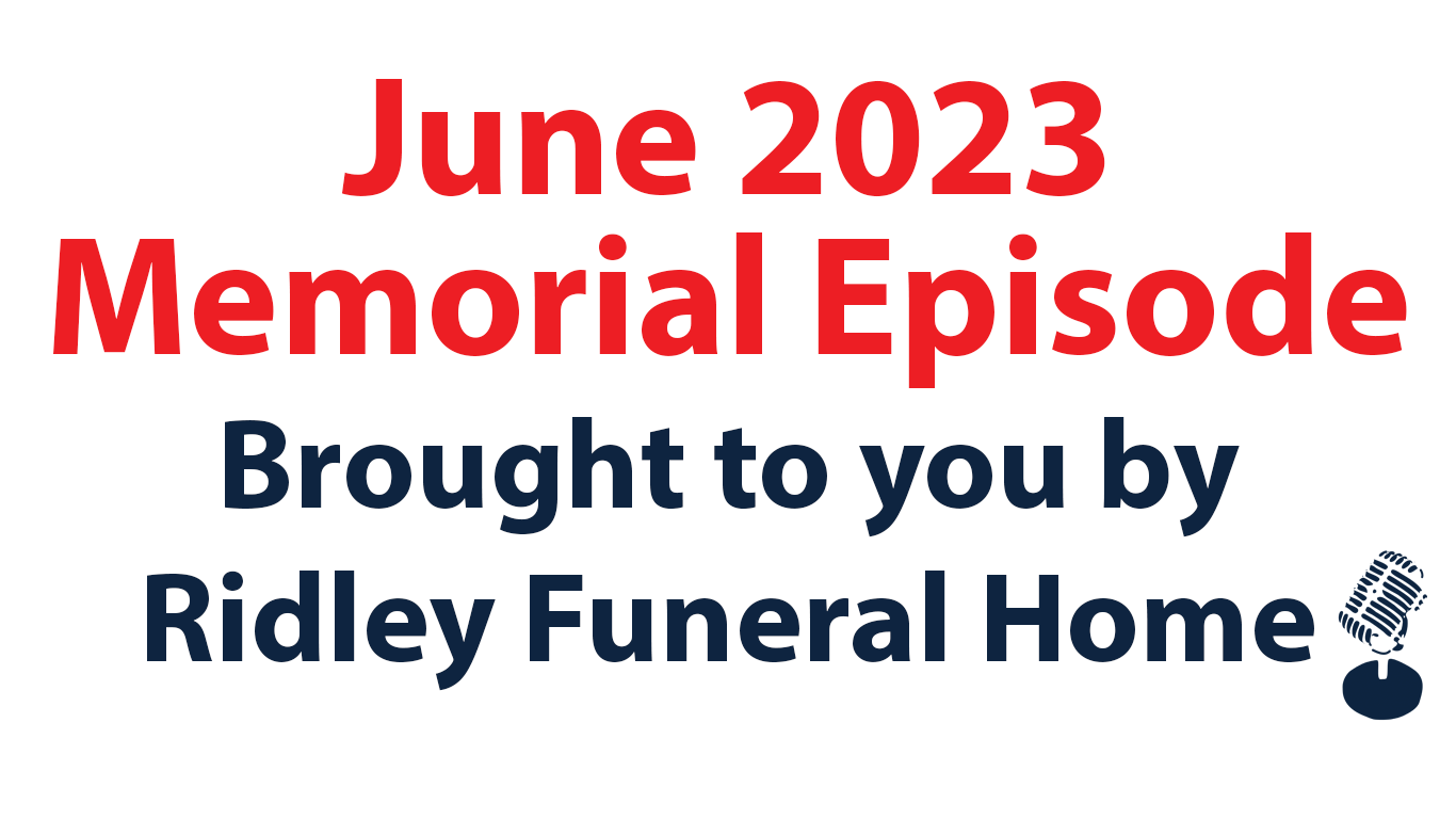 June 2023 Memorial Episode: Toronto Mike'd Podcast Episode 1284