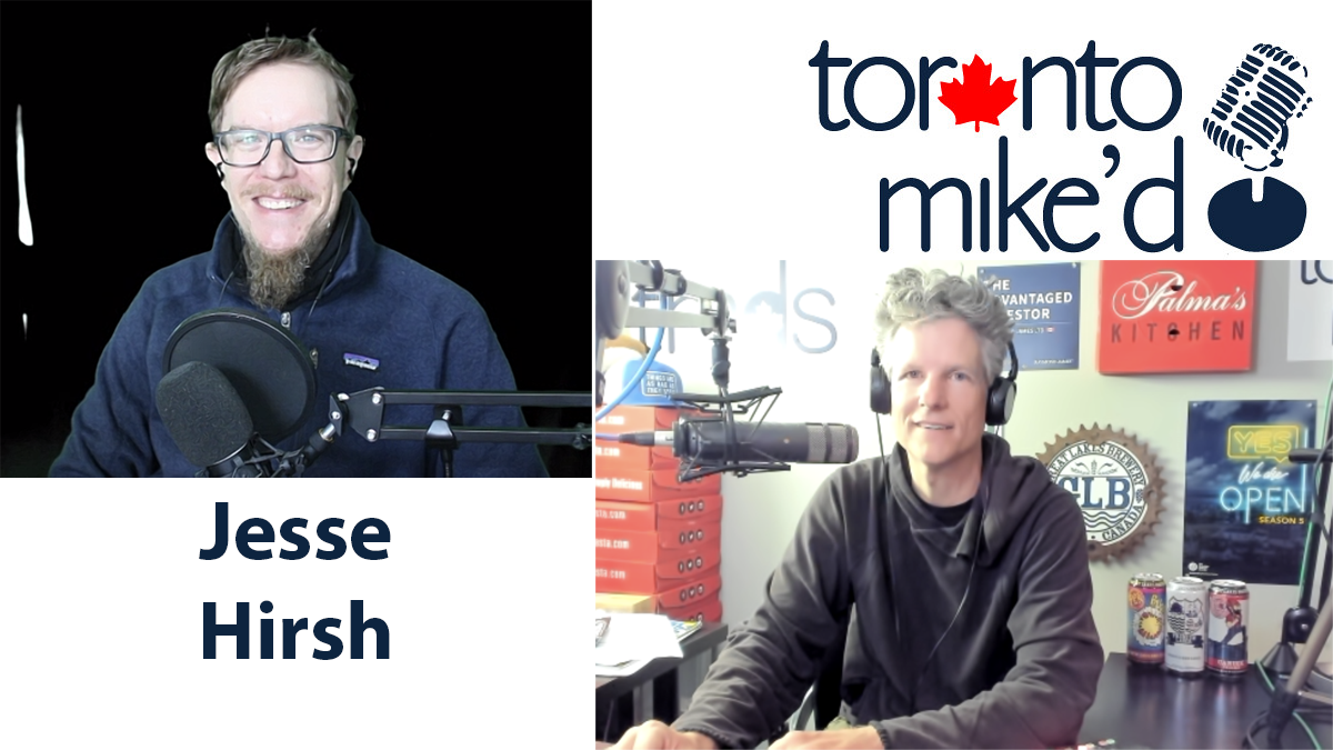 Jesse Hirsh: Toronto Mike'd Podcast Episode 1343