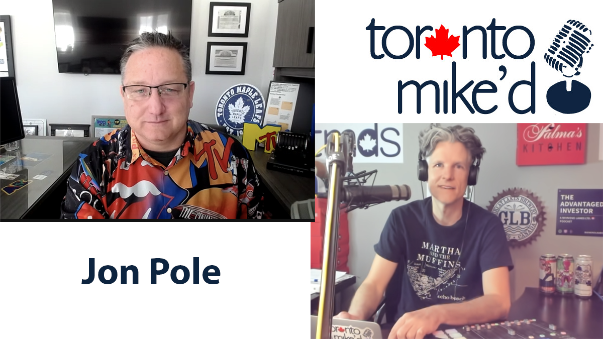Jon Pole: Toronto Mike'd Podcast Episode 1429