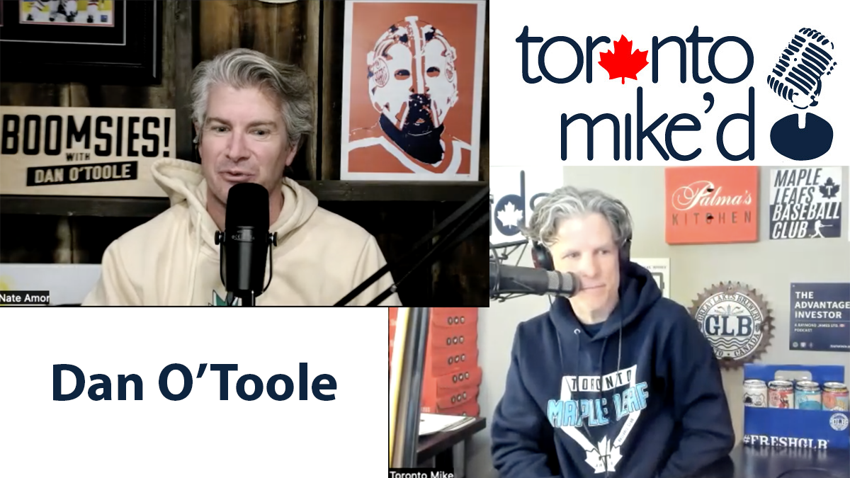 Dan O'Toole: Toronto Mike'd Podcast Episode 1453