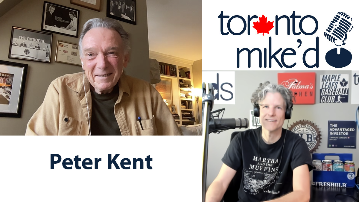 Peter Kent: Toronto Mike'd Podcast Episode 1446