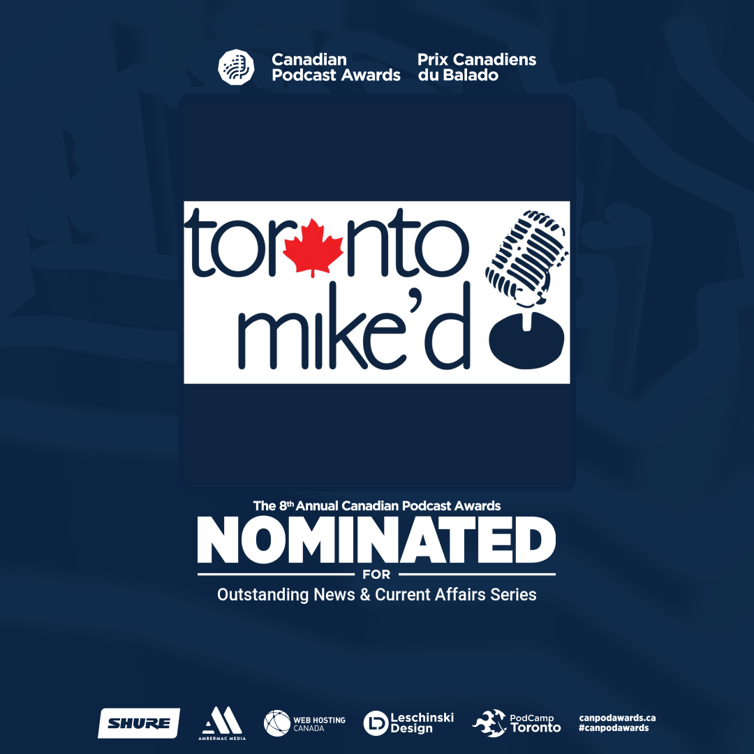 Canadian Podcast Award Nomination for Outstanding News & Current Affairs Series