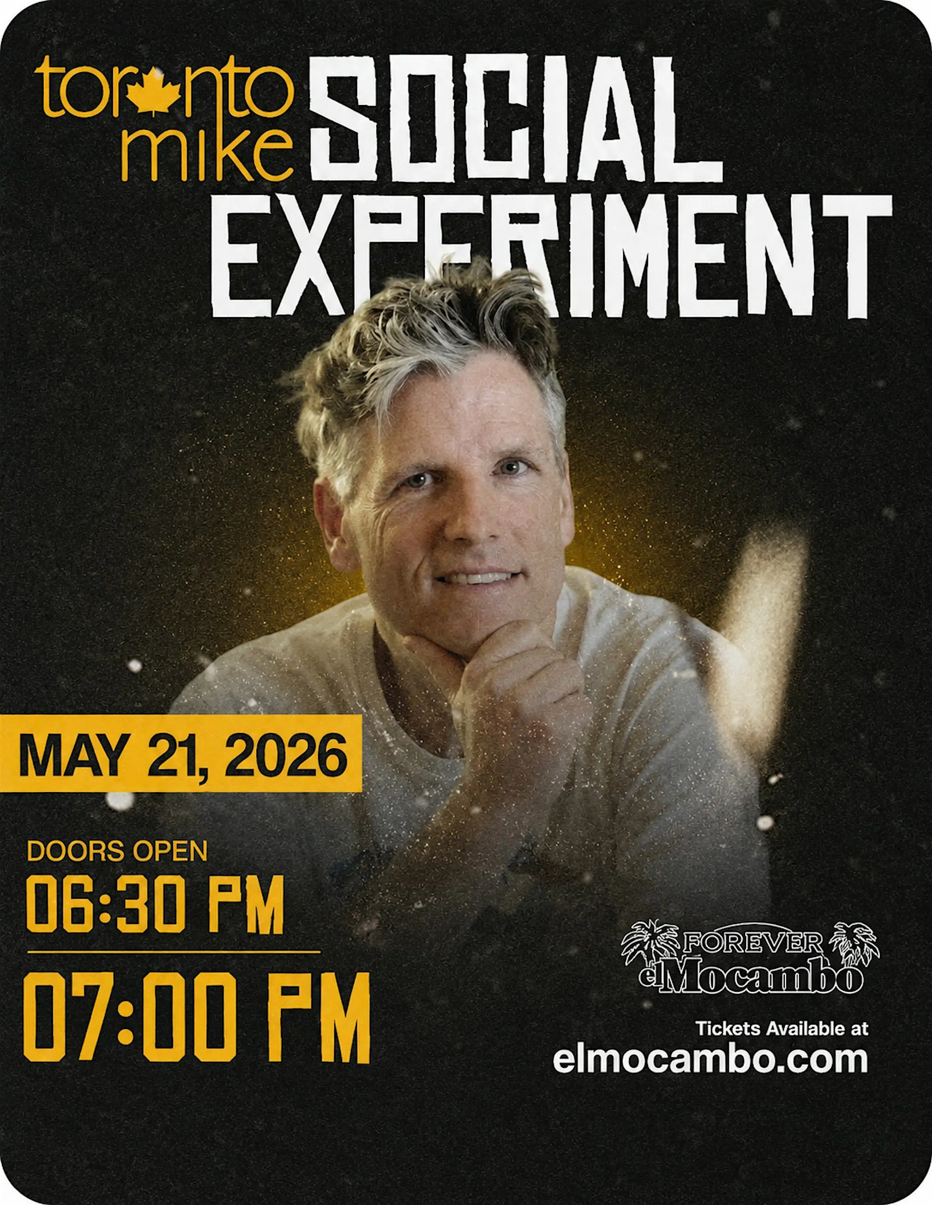 Toronto Mike's Social Experiment: Live at the El Mocambo on May 21, 2026