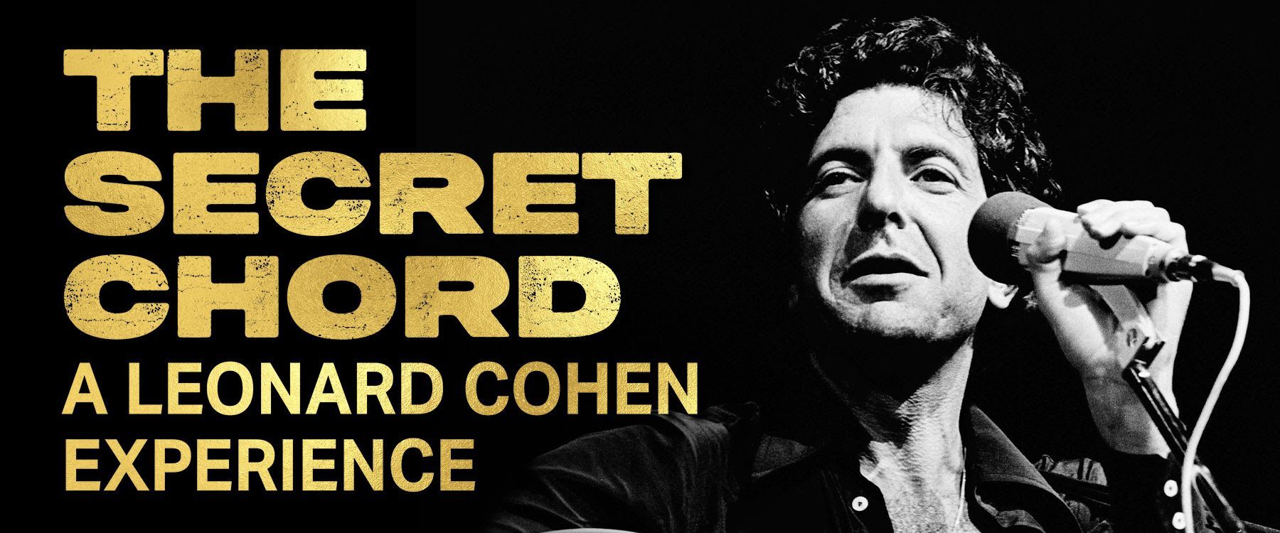The Secret Chord: A Leonard Cohen Experience